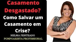 Casamento Desgastado? Como Salvar um Casamento em Crise