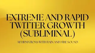 EXTREME AND RAPID TWITTER GROWTH (SUBLIMINAL)