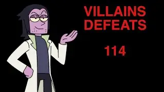 Villains Defeats 114