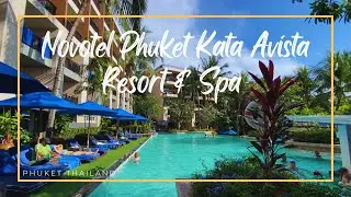Novotel Phuket Kata Avista Resort & Spa / Phuket, Thailand 🇹🇭