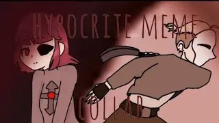 Hypocrite - animation meme (flipaclip) (+13) *collab*