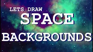 speeddraw SPACE BACKGROUNDS