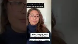 How to Post to IG Reels without Push Notification