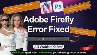 Adobe Firefly Error Fixed | How to Work with Adobe Firefly 2023