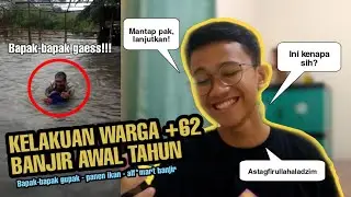 AKTIVITAS WARGA +62 | #reactiontime - Banjir Awal Tahun