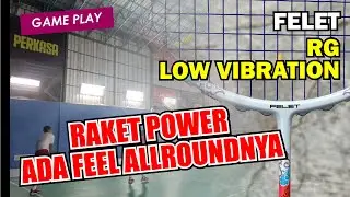 Game Play Best Moment Felet RG Low Vibration