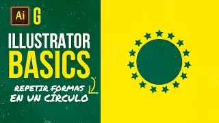 Illustrator Basics | Repetir Formas alrededor de un círculo | Repeat shapes around a Circle