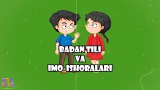 Digest 19: Badan tili va imo-ishoralari