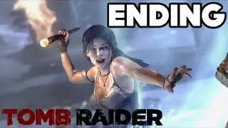 Tomb Raider - ENDING [HD] - (Xbox 360/PS3/PC)