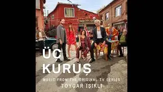 Üç Kuruş / Toygar Işıklı