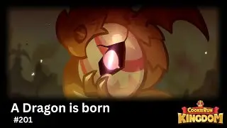 A Dragon is born [Charge Run: Kingdom #201]
