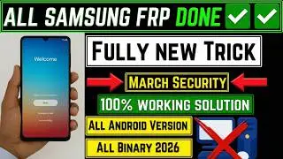 Fully New Trick! Samsung FRP Bypass 2026 🔥 All Android Versions | Latest Binary | No PC 100% Work
