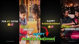 HAPPY RAKSHA BANDHAN 💝✨LYRICS STATUS VIDEO EDITING ALIGHT MOTION 💫🌸 RAKSHA BANDHAN STATUS XML FILE