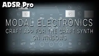 Modal Electronics Craft App for the Craft Synth on Windows