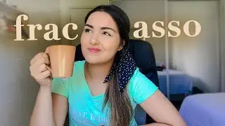 o que você *precisa* ouvir sobre o FRACASSO (assista o vídeo se estiver desanimado)