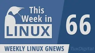 Linux 5.1, Red Hat's RHEL 8, Ubuntu Touch, GCC, App Store, Alpine, WSL2 | This Week in Linux 66