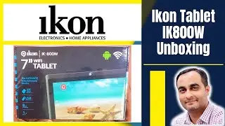 Ikon IK 800W Tablet Unboxing Setup and Review | Lulu Ikon IK 800W | TECHNICAL SAJID