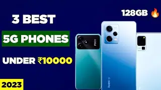 Top 3 Best 5G Phones Under 10000 Budget 🔥 September 2023