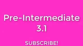 New English File Pre-Intermediate listening 3.1