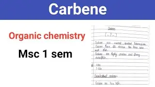 Carbene organic chemistry | carbene notes | msc 1 sem