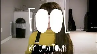 fool - cavetown (cover + chords)