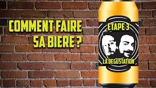 Comment faire sa bière ? - 3/3 La dégustation (kit Brewferm)