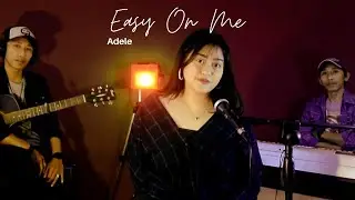 Easy On Me Adele (Cover By Azalika ft. Twins )