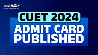 CUET 2024 | Admit Card Published
