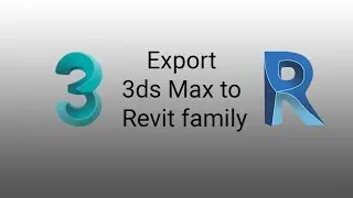 Export 3ds Max to Revit family