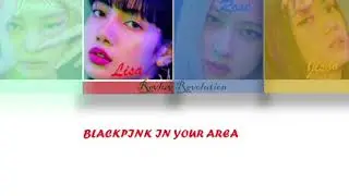 BLACKPINK 'HOW YOU LIKE THAT' ENGLISH LYRICS