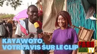 KAYAWOTO VOTRE AVIS SUR LE CLIP TOONGO ? MICRO TROTTOIR
