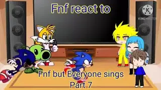 Fnf react to Fnf but Everyone sings! (Gacha club)