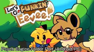 Friday Night Funkin' - Let's Go Funkin' Eevee! | Psych Engine Folder Port (Android/PC)
