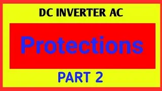Protections of DC Inverter AC Explained #dcinverterac