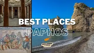 PAPHOS TOP 3 must-visit PLACES | Exploring Cyprus