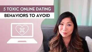 5 Toxic Online Dating Behaviors to Avoid