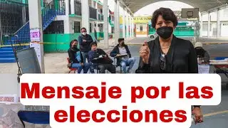 Mensaje de la Secretaria de educación Delfina Gómez Álvarez por las elecciones 2021.