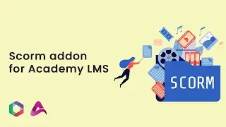 How to add Scorm course in Academy LMS