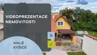 Videoprezentace nemovitosti - Malé Kyšice