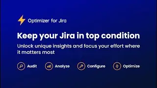 Introduction to Optimizer for Jira