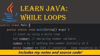 #11 | While loops | Java tutorial for beginners