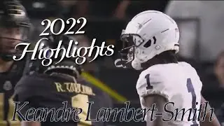 KEANDRE LAMBERT-SMITH - Sophomore Highlights (2022)