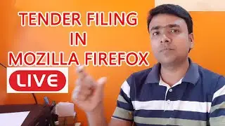 Tender filing in Mozilla Firefox | Mozilla firefox me tender file kaise kare