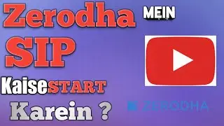 Zerodha Me SIP Start Kaise Karein ? II How to Start SIP in Zerodha? II
