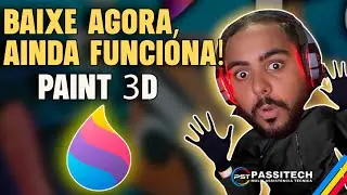 💥 PAINT 3D SUMIU? Como BAIXAR e USAR o Paint 3D em 2025 (Atualizado) | Alternativas GRÁTIS