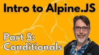 Conditionals in Alpine.js