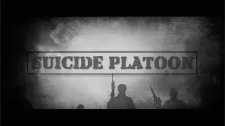 Suicide Platoon   Official Pilot Trailer B/W VS