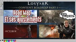 Les ajustements de la Road Map ! - SenseiLeKam - LOST ARK