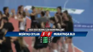 BEŞİKTAŞ CEYLAN - MURATPAŞA BELEDİYESİ - KADINLAR 1.LİGİ YARI FİNALLERİ