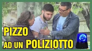 CHIEDERE IL PIZZO prank: si rivela POLIZIOTTO [cattivissimi amici] - MadCrazy